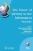 The Future of Identity in the Information Society