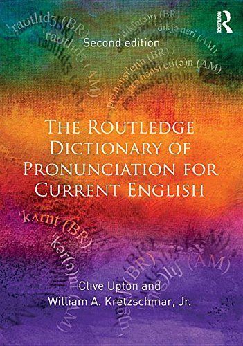 The Routledge Dictionary of Pronunciation for Current English