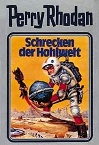 Perry Rhodan 22: Schrecken der Hohlwelt (Silberband)