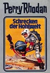 Perry Rhodan 22: Schrecken der Hohlwelt (Silberband)