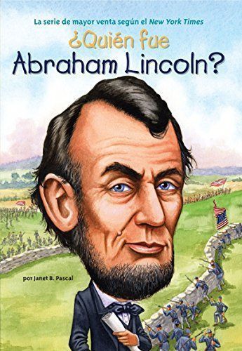 Who Was Abraham Lincoln?