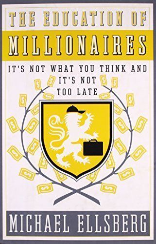 The Education of Millionaires