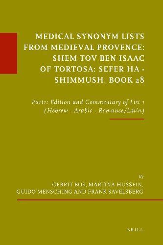 Medical Synonym Lists from Medieval Provence: Shem Tov ben Isaac of Tortosa: Sefer ha - Shimmush. Book 29