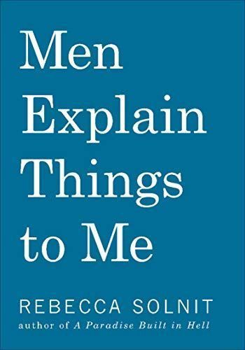 Men Explain Things to Me