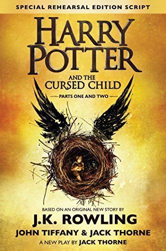 Harry Potter and the Cursed Child – Parts One and Two (Special Rehearsal Edition)