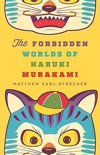 The Forbidden Worlds of Haruki Murakami