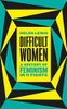 Difficult Women