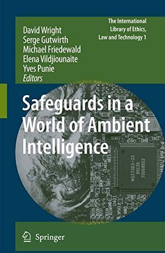 Safeguards in a World of Ambient Intelligence