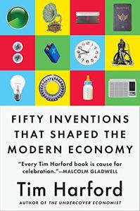 Fifty Things that Made the Modern Economy