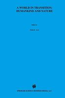 A World In Transition: Humankind and Nature