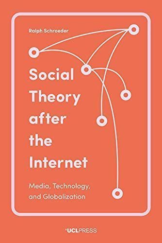 Social Theory after the Internet