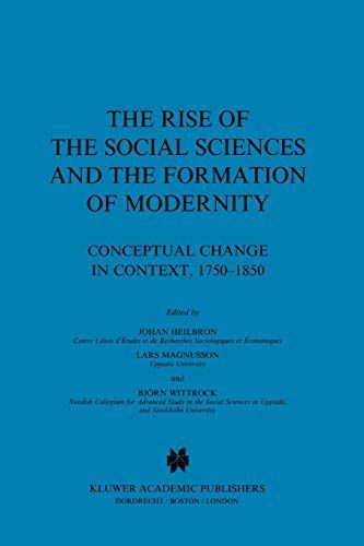 The Rise of the Social Sciences and the Formation of Modernity
