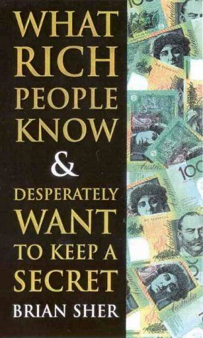 What Rich People Know & Desperately Want to Keep Secret