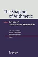 The Shaping of Arithmetic after C.F. Gauss's Disquisitiones Arithmeticae