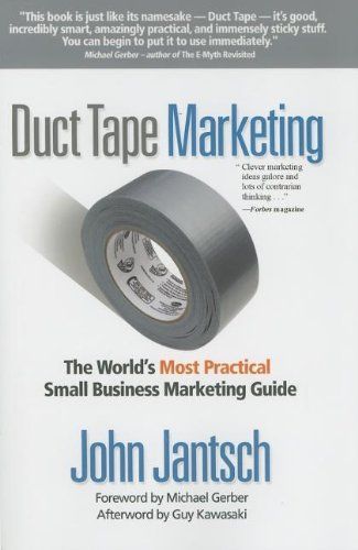 Duct Tape Marketing Revised and Updated