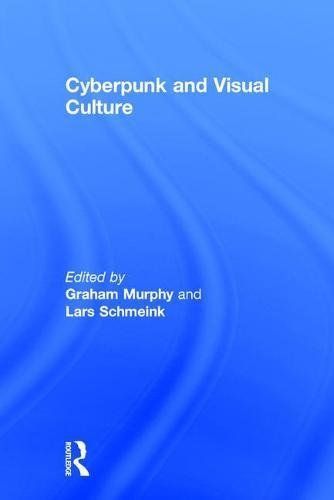 Cyberpunk and Visual Culture