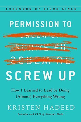 Permission to Screw Up