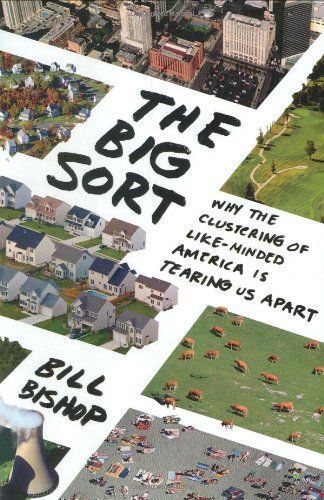 The Big Sort