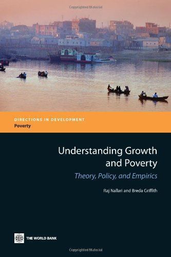 Understanding Growth and Poverty