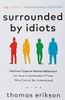 Surrounded by Idiots