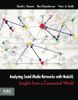 Analyzing Social Media Networks with NodeXL