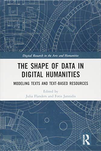 The Shape of Data in Digital Humanities