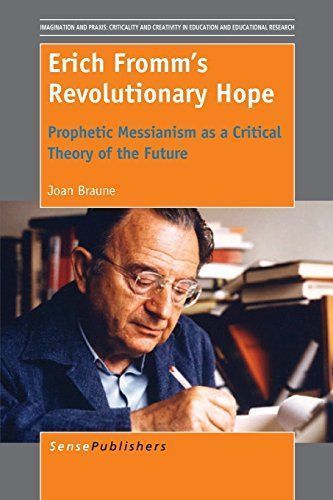 Erich Fromm’s Revolutionary Hope