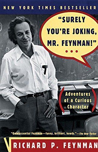 Surely You're Joking Mr Feynman