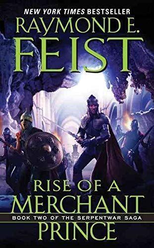 Rise of a Merchant Prince (The Serpentwar Saga, Book 2)