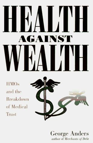 Health Against Wealth