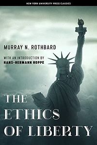 The Ethics of Liberty