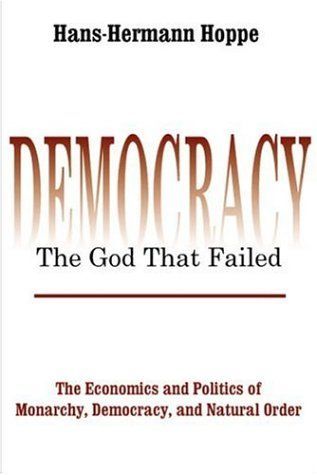 DemocracyThe God That Failed