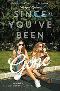 Since You've Been Gone