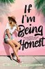 If I'm Being Honest