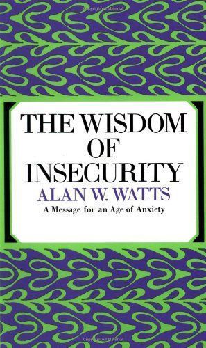 Wisdom Of Insecurity