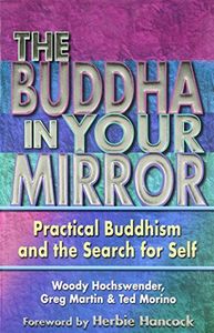 The Buddha in Your Mirror