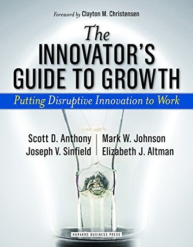 The Innovator's Guide to Growth