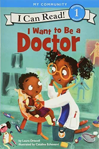 I Want to Be a Doctor