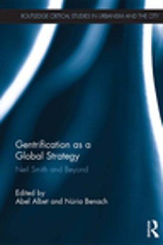 Gentrification as a Global Strategy