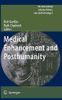 Medical Enhancement and Posthumanity