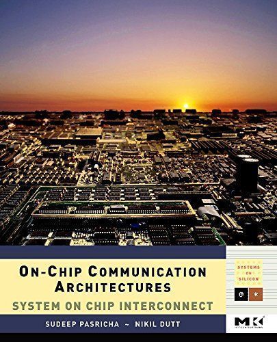 On-Chip Communication Architectures