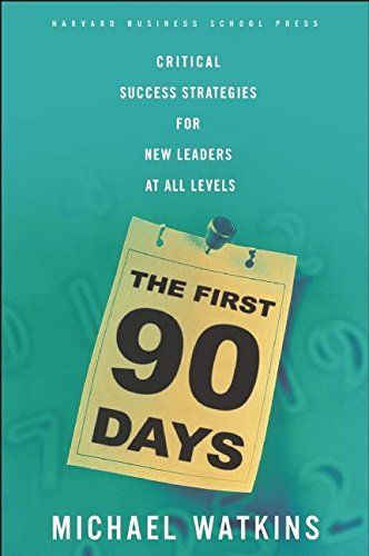 The First 90 Days, Updated and Expanded