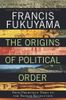 The Origins of Political Order