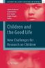 Children and the Good Life
