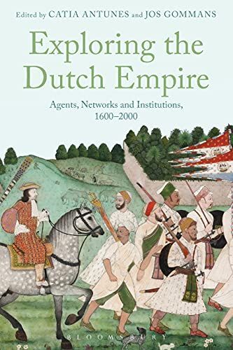 Exploring the Dutch Empire