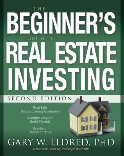 The Beginner's Guide to Real Estate Investing