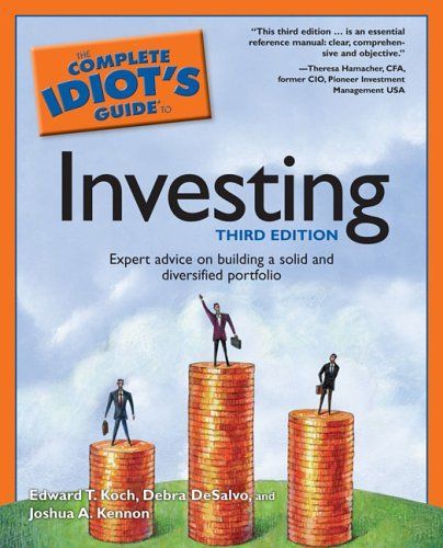 The Complete Idiot's Guide to Investing, 4th Edition