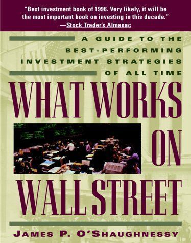 What Works on Wall Street