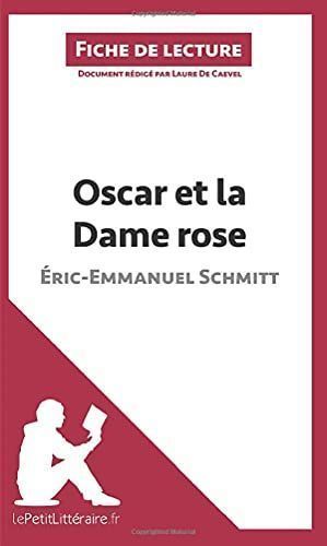 Oscar et la Dame rose d'Éric-Emmanuel Schmitt (Fiche de lecture)