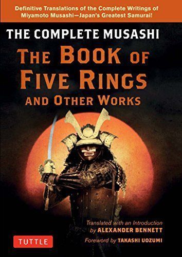 The Complete Musashi: The Book of Five Rings and Other Works